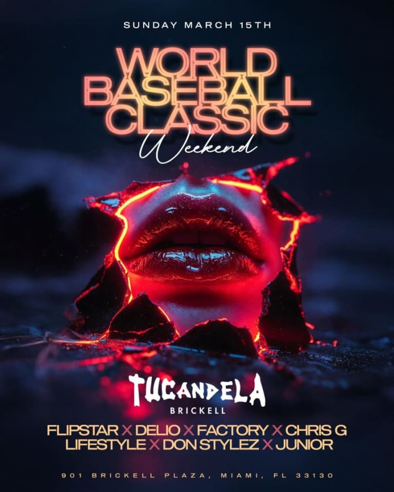 Event - World Baseball Classic Weekend At Tucandela Brickell - Miami, Florida - March 15, 2026 | concert tickets