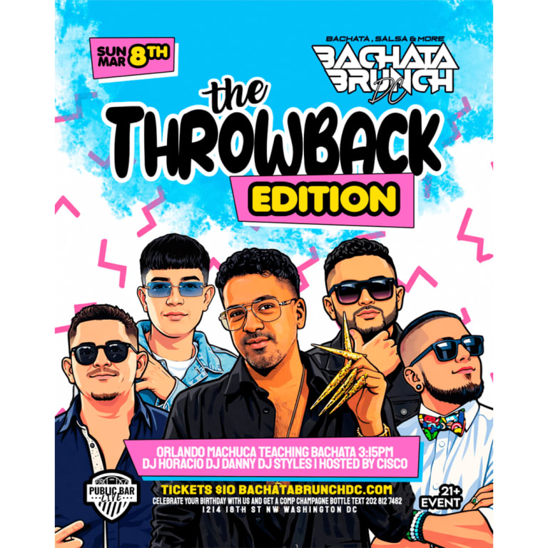 Event - BACHATA BRUNCH DC THROWBACK EDITION - Washington, District Of Columbia - March 8, 2026 | concert tickets