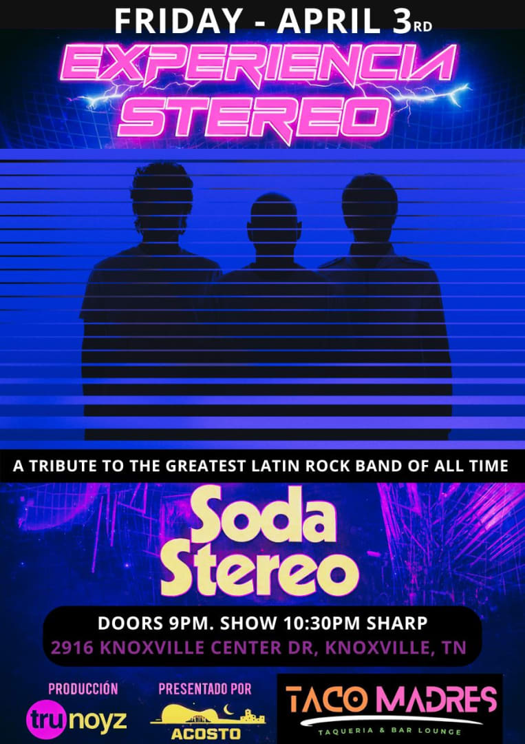 Event - Tribute to SODA STEREO- La Experiencia Stereo- Knoxville TN - Knoxville, Tennessee - April 3, 2026 | concert tickets