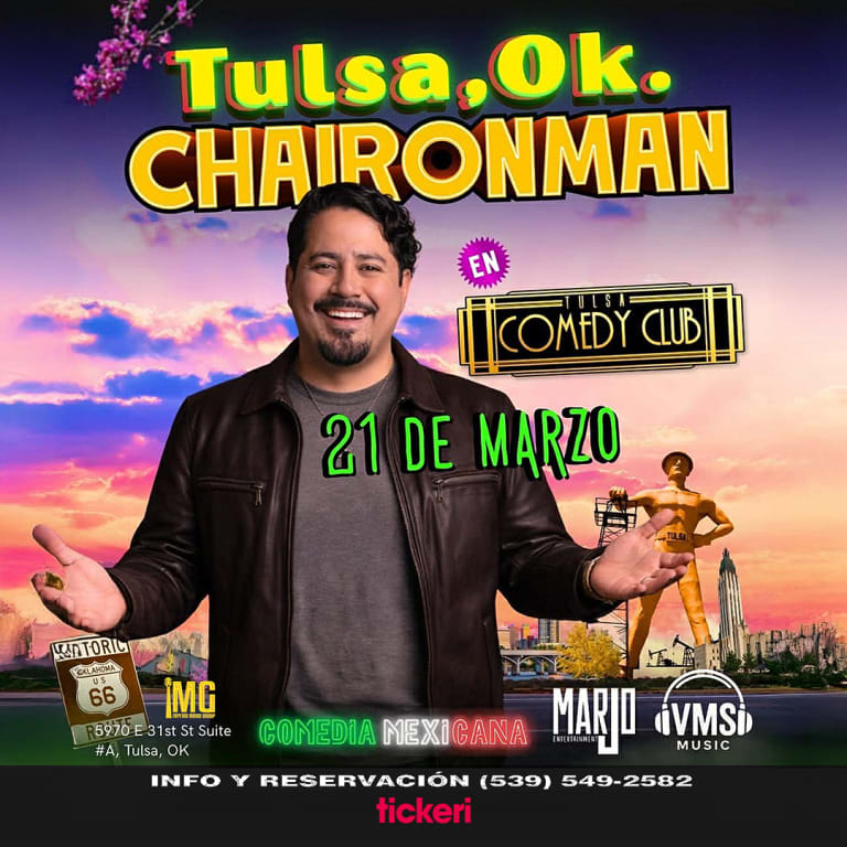 Event - Chairoman Show de Comedia Mexicana en Tulsa Comedy Club - Tulsa, Oklahoma - March 21, 2026 | concert tickets