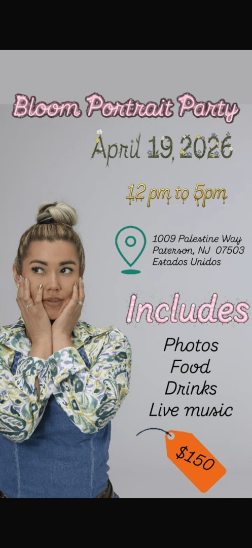 Event - Bloom portrait party  - Paterson, NJ - Sun, April 19, 2026} | concert tickets