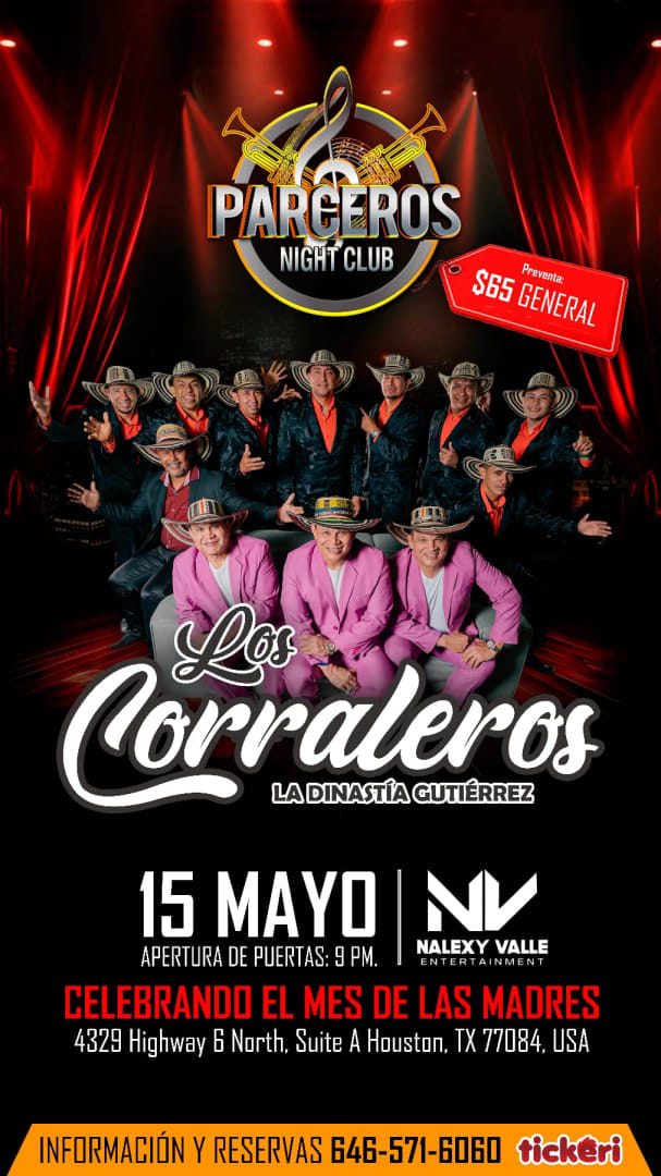Event - CELEBRA EL MES DE LA MADRE CON LOS ORIGINALES CORRALEROS DINASTIA GUTIÉRREZ EN PARCEROS NIGHT CLUB HOUSTON  - Houston, TX - Fri, May 15, 2026} | concert tickets