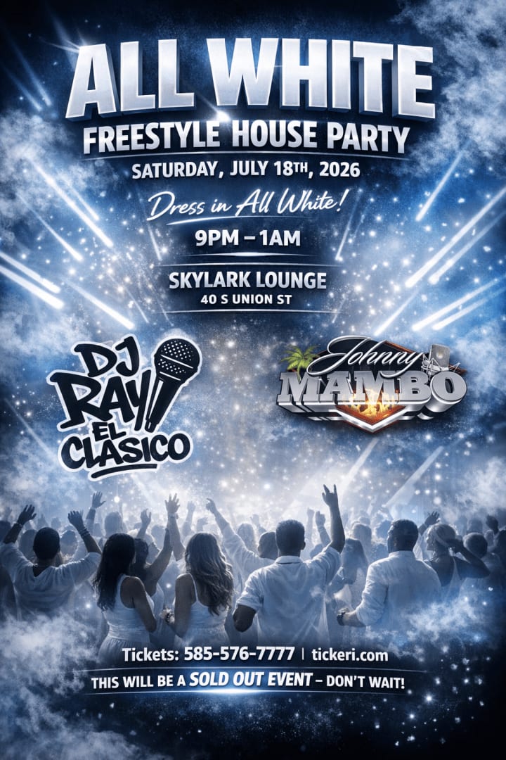 Event - All White Freestyle House Party - Rochester, NY - Sat, July 18, 2026} | concert tickets