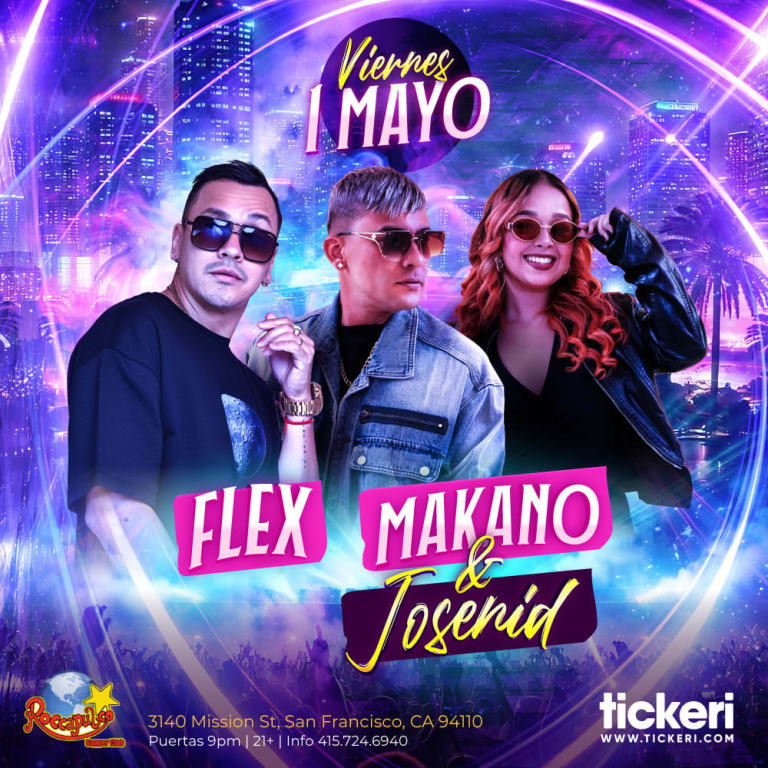 Event - Flex y Makano en concierto en San Francisco - San Francisco, California - May 1, 2026 | concert tickets
