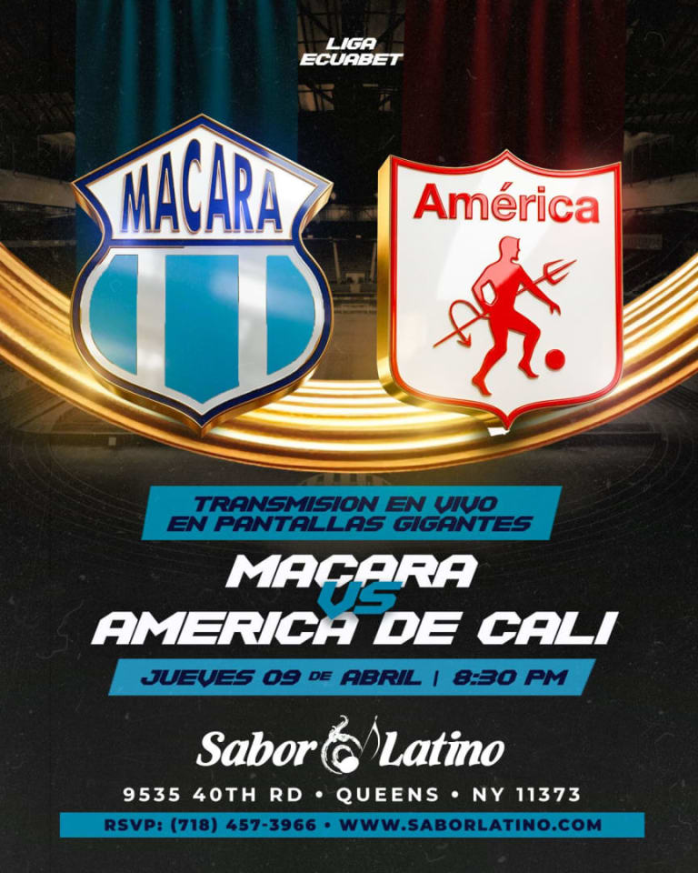 Event - MACARA VS AMERICA DE CALI | Sabor Latino - Queens, NY - Thu, April 9, 2026} | concert tickets