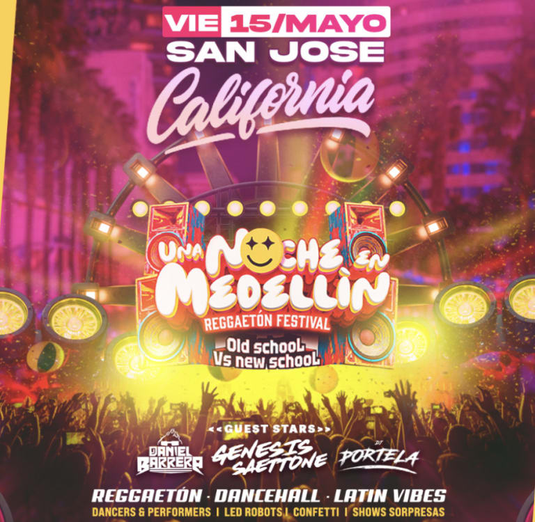 Event - UNA NOCHE EN MEDELLIN | San Jose Reggaeton Fest - San Jose, California - May 15, 2026 | concert tickets
