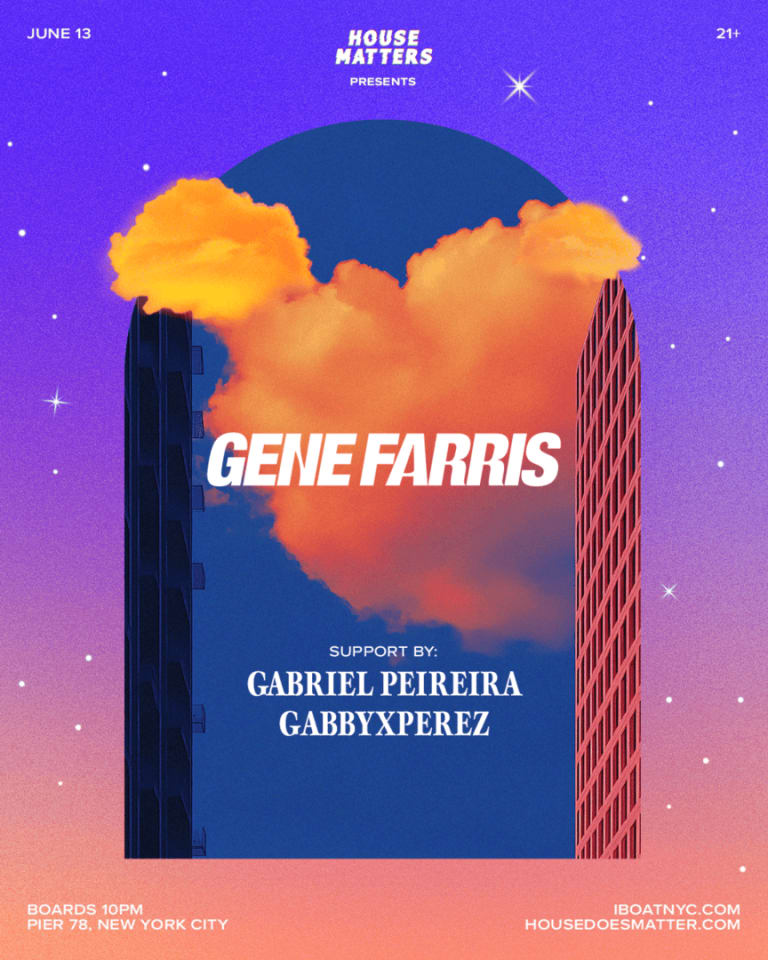 Event - House Matters: GENE FARRIS Boat Party - New York, New York - June 13, 2026 | concert tickets