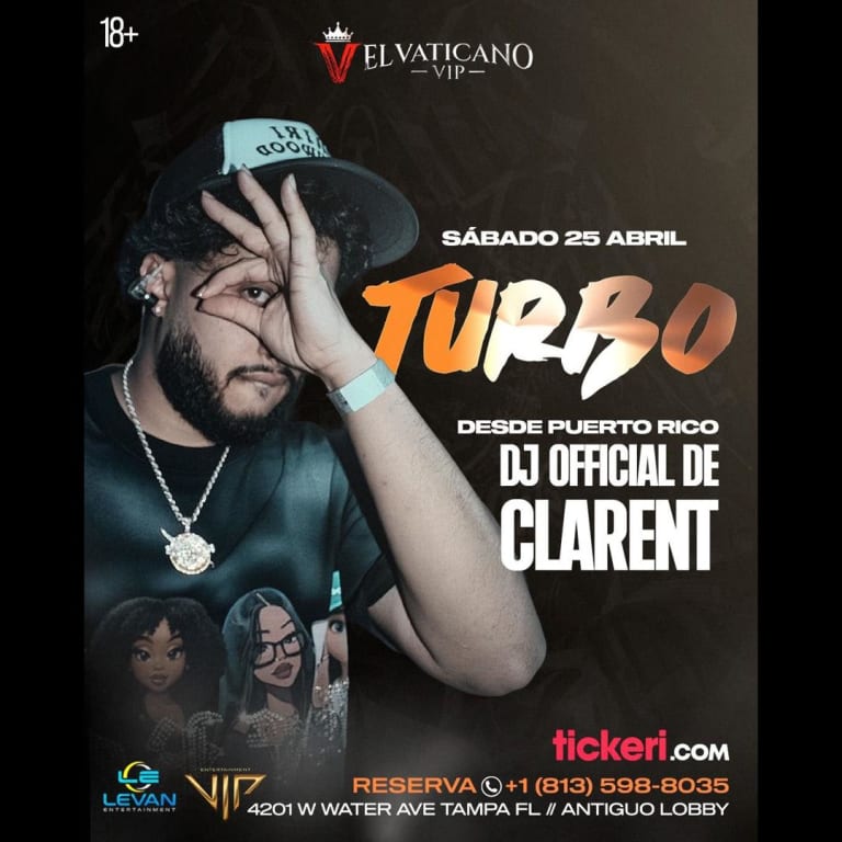 Event - TURBO- DJ OFICIAL DE CLARENT - Tampa, Florida - April 25, 2026 | concert tickets