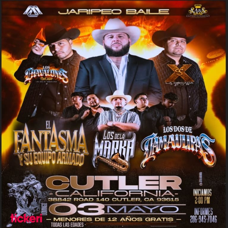 Event - El Fantasma , Los Dos de Tamaulipas y  Mas - Cutler, California - May 3, 2026 | concert tickets