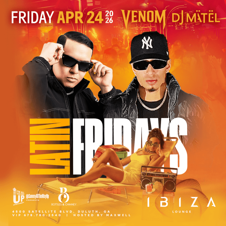 Event - Latin Fridays w/ DJ Venom & DJ Matel - Duluth, Georgia - April 24, 2026 | concert tickets
