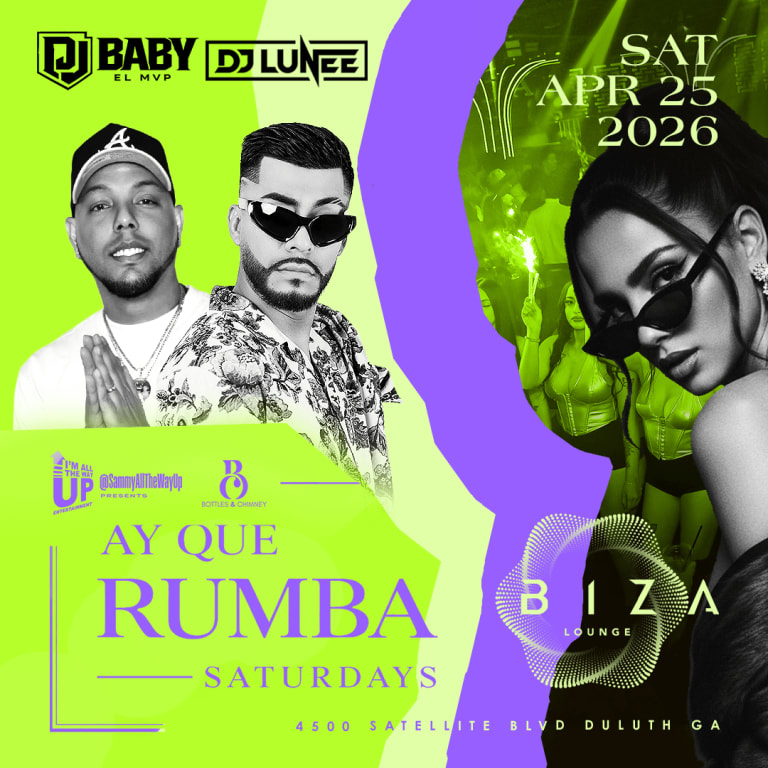 Event - Rumba Saturdays w/ DJ Lunee & DJ Baby el MVP - Duluth, Georgia - April 25, 2026 | concert tickets