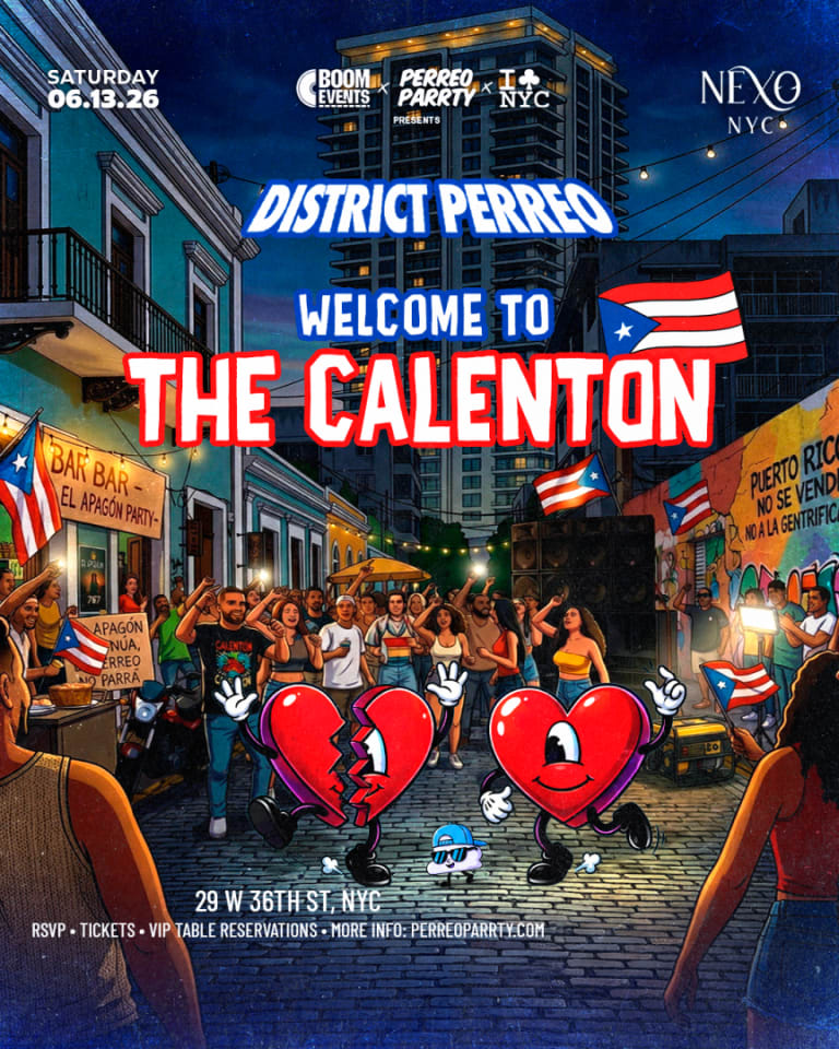 Event - Welcome to Calenton Reggaeton Puerto Rico Party NEXO Nightclub NYC - New York, New York - June 13, 2026 | concert tickets