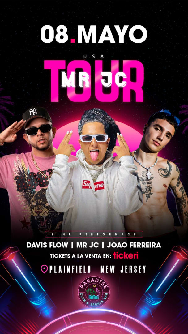 Event - DAVIS FLOW/ MR JC/ JOAO FERREIRA  - North Plainfield, New Jersey - May 8, 2026 | concert tickets
