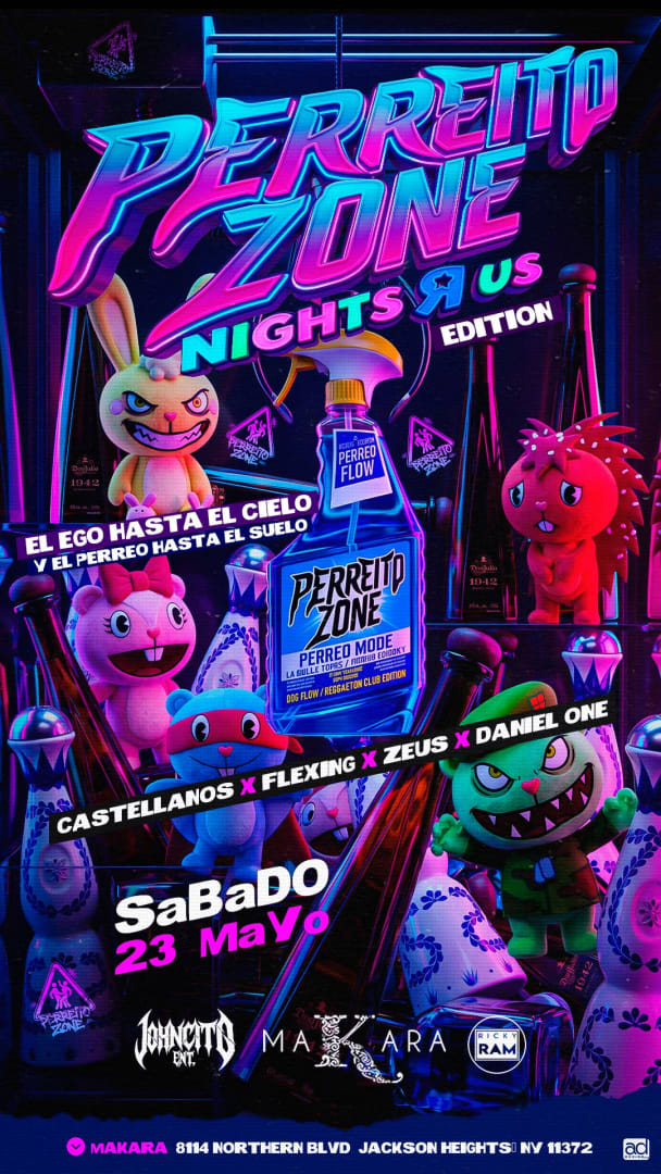 Event - PERREITO ZONE NIGHT R US at MAKARA - Jackson Heights, NY - sáb, 23 de mayo de 2026} | concert tickets