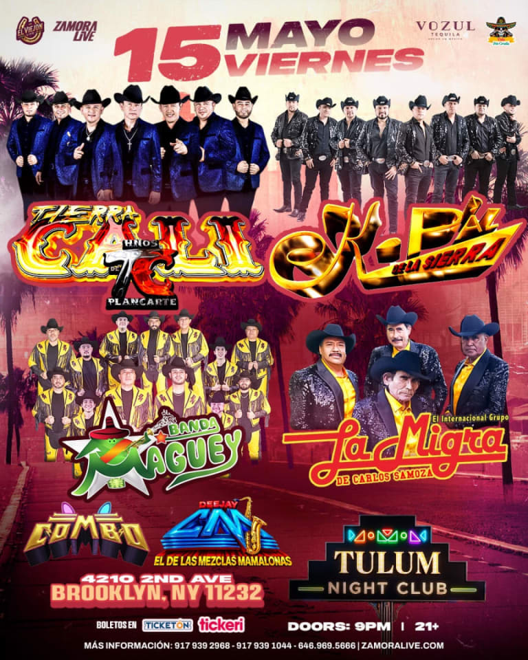 Event - TIERRA CALI HNS PLANCARTE / K PAZ DE LA SIERRA /  BANDA MAGUEY / LA MIGRA  - Brooklyn, NY - vie, 15 de mayo de 2026} | concert tickets
