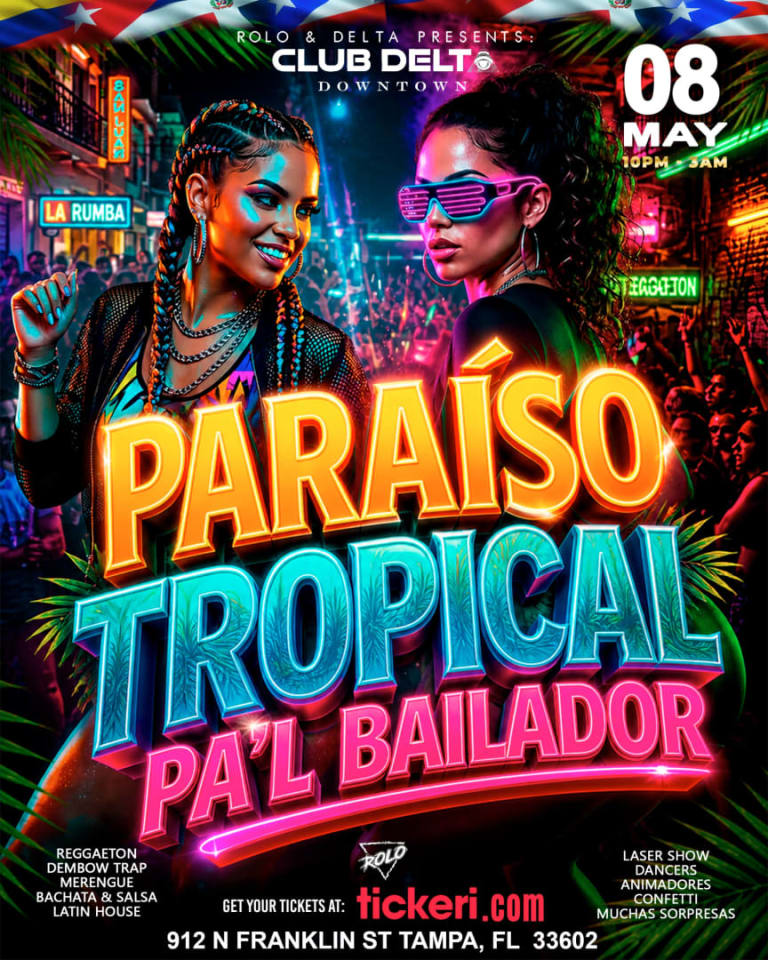 Event - EL PARAISO: TROPICAL PAL BAILADOR @ DELTA DOWNTOWN - Tampa, FL - vie, 8 de mayo de 2026} | concert tickets