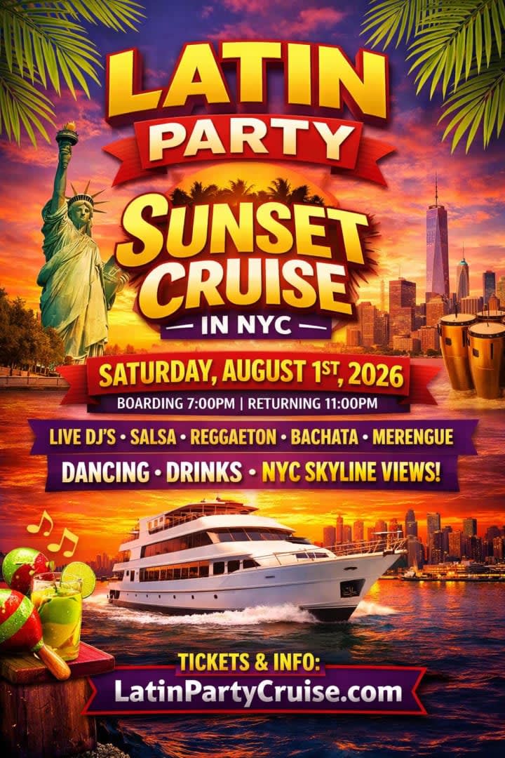Event - Latin Party Sunset Cruise - New York, New York - August 1, 2026 | concert tickets