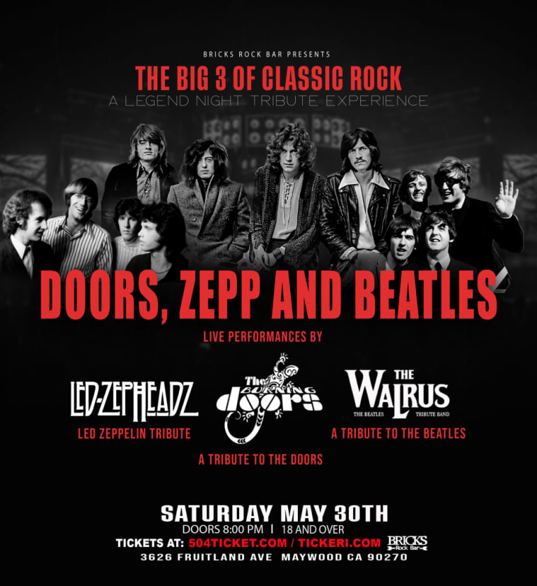 Event - The Big 3 of Classic Rock: Doors, Zepp and Beatle - Maywood, California - May 30, 2026 | concert tickets