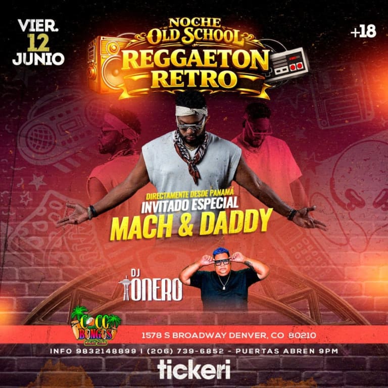 Event - Reggaeton Retro artista invitado  Mach & Daddy en Denver - Denver, CO - Fri, June 12, 2026} | concert tickets