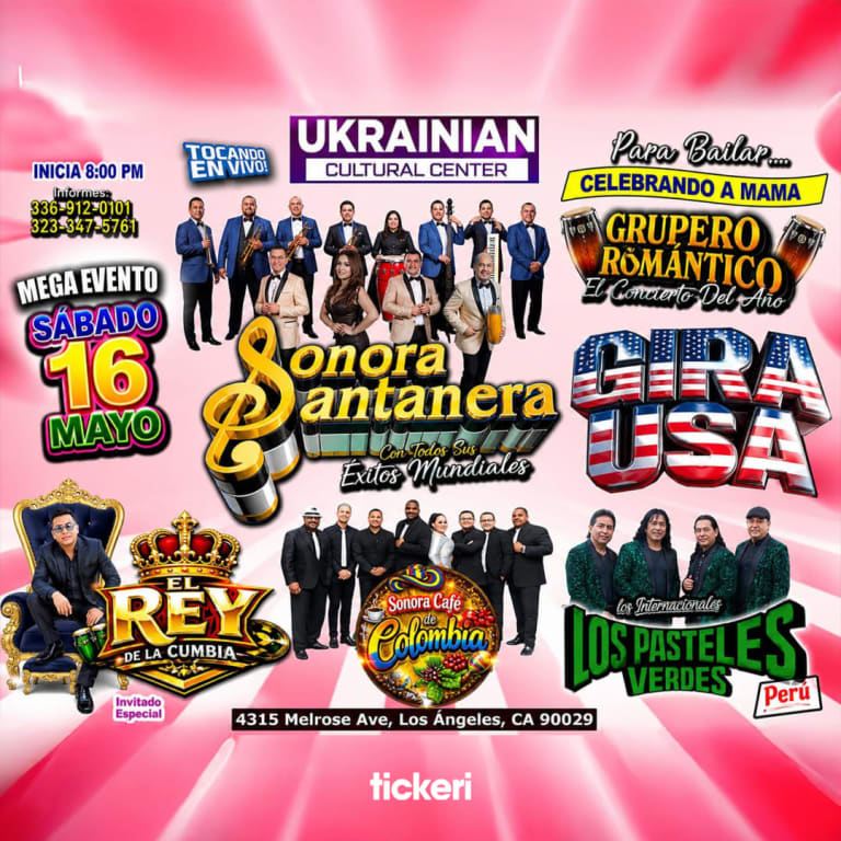 Event -  Grupero Romantico- Celebrando a Mama-   Sonora Santanera- Los Pasteles Verdes - El Rey de La Cumbia- Sonora Cafe de Colombia. - Los Angeles, CA - sáb, 16 de mayo de 2026} | concert tickets