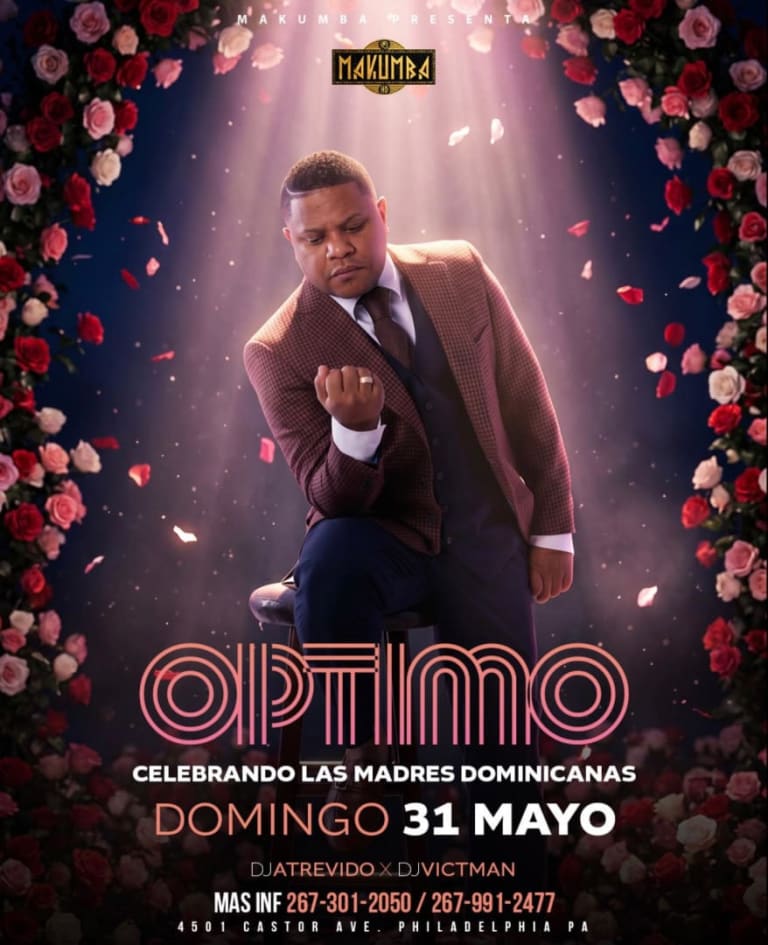 Event - Optimo celebrando a las madres Dominicanas - Philadelphia, Pennsylvania - May 31, 2026 | concert tickets