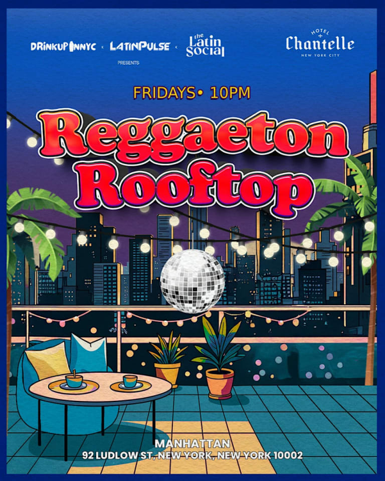 Event - REGGAETON Latin Rooftop Party - FRIDAYS @ Hotel Chantelle - New York, New York - May 15, 2026 | concert tickets