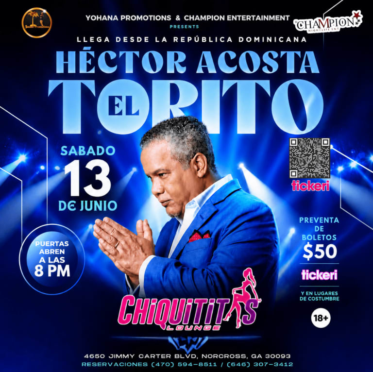 Event - HECTOR ACOSTA EL TORITO EN CHIQUITITAS LOUNGE ATLANTA - Norcross, Georgia - 13 de junio de 2026 | concert tickets