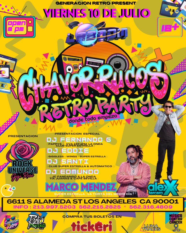 Event - Chavorruco Retro Party - Los Angeles, California - July 10, 2026 | concert tickets