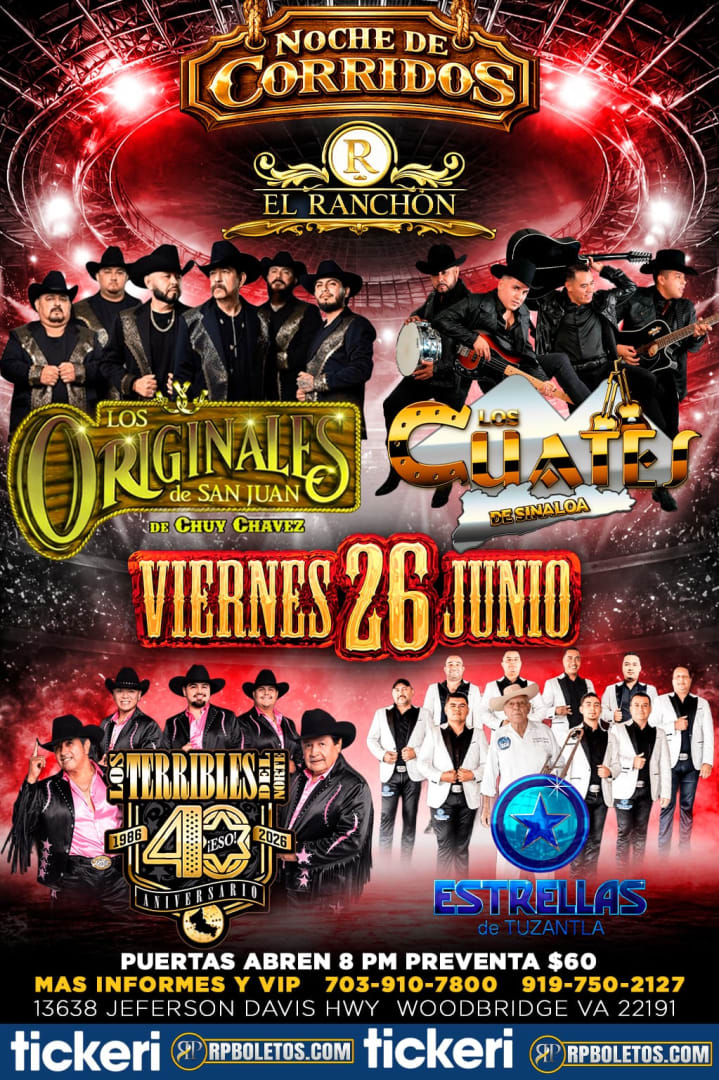 Event - Noche de Corridos  con Los Originales de San Juan - Los Cuates De Sinaloa-Los Terribles del Norte - Estrellas de Tuzantla - Virginia - Woodbridge, Virginia - June 26, 2026 | concert tickets
