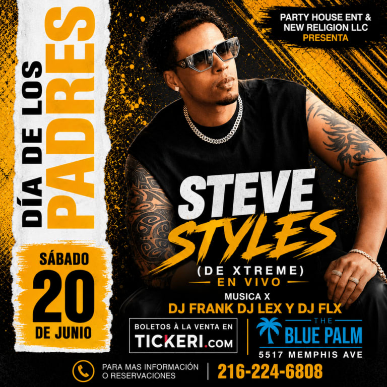 Event - STEVE STYLES (XTREME) BACHATA PARA EL DIA DE LOS PADRES  - Cleveland, Ohio - June 20, 2026 | concert tickets