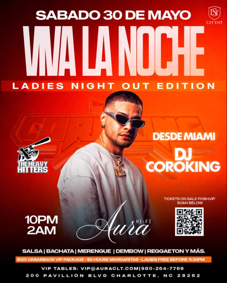 Event - Dj Coroking Live: Viva La Noche: Ladies Night Out: Charlotte, NC - Charlotte, North Carolina - May 30, 2026 | concert tickets
