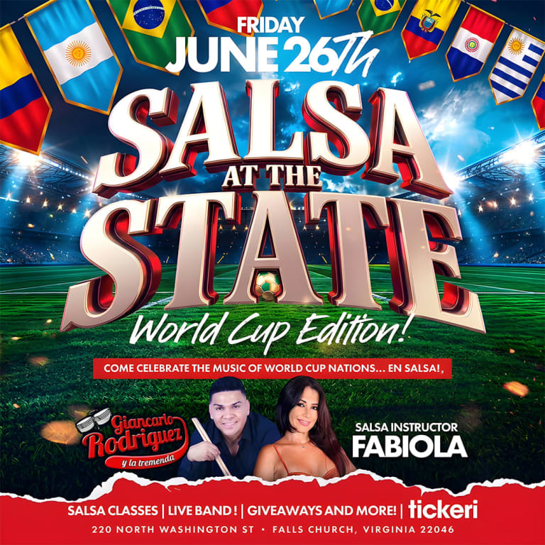 Event - Salsa At The State: World Cup Edition - Falls Church, VA - vie, 26 de junio de 2026} | concert tickets