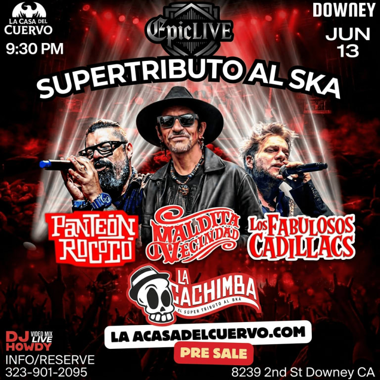 Event - Los Fabulosos Cadillacs, Panteon Rococo, La Maldita Vecindad. Tributos en Vivo En Downey Con La Cachimba - Downey, California - June 13, 2026 | concert tickets