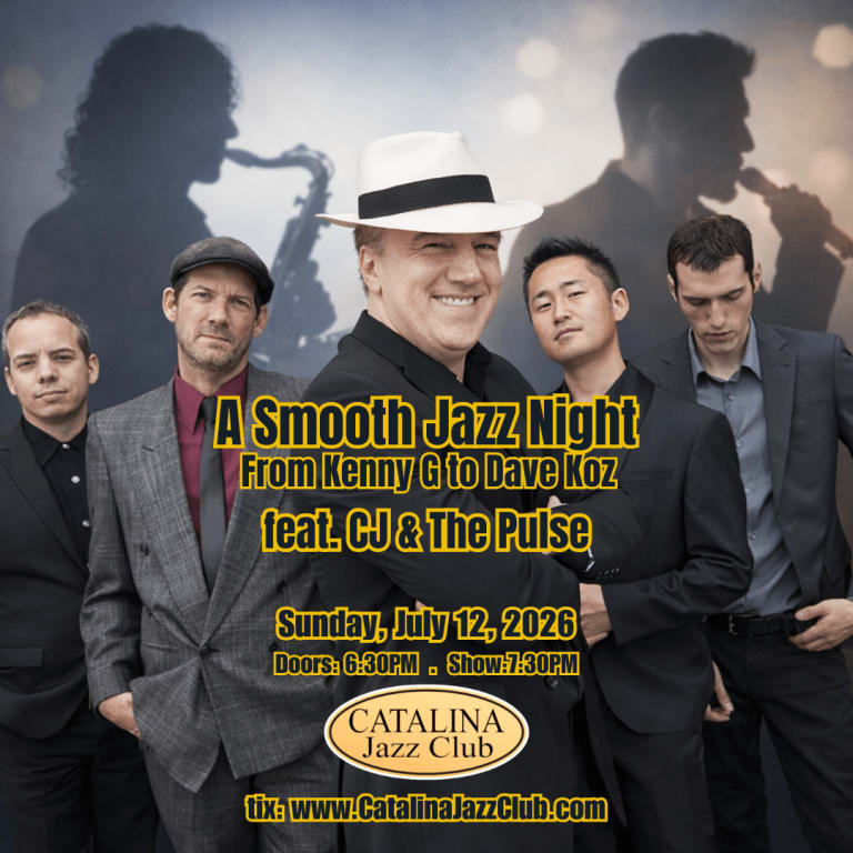 Event - A Smooth Jazz Night: From Kenny G to Dave Koz feat. CJ & The Pulse - Los Angeles, California - July 12, 2026 | concert tickets