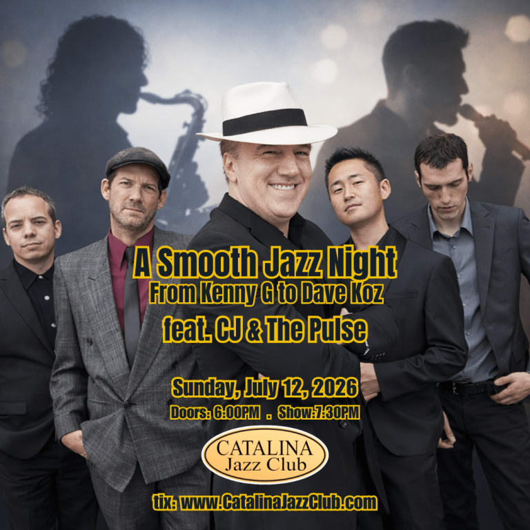 Event - A Smooth Jazz Night: From Kenny G to Dave Koz feat. CJ & The Pulse - Los Angeles, CA - Sun, July 12, 2026} | concert tickets