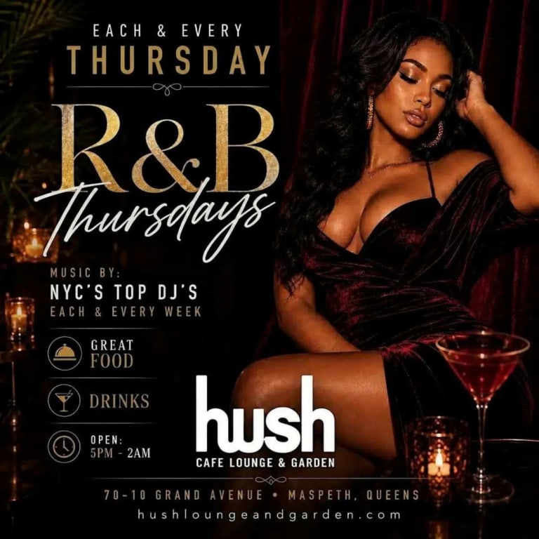 Event - R&B Thursdays at Hush Lounge Garden Queens - Queens, New York - June 11, 2026 | concert tickets