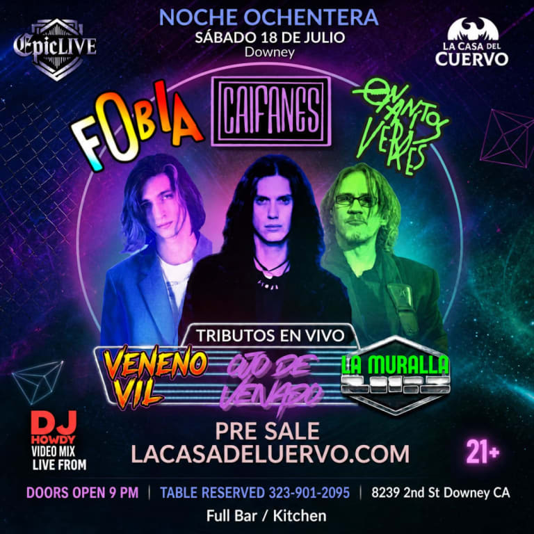 Event - Fobia, Caifanes, Enanitos Verdes Tributos En Vivo En Downey  - Downey, California - July 18, 2026 | concert tickets