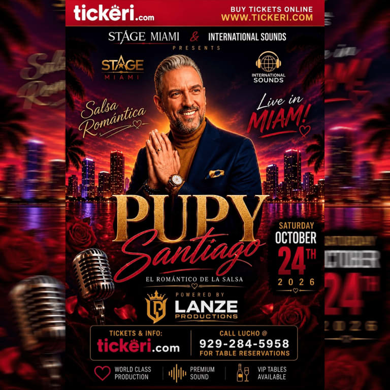 Event - Pupy Santiago Live at STAGE MIAMI Presented by International Sounds NYC - Hialeah, Florida - October 24, 2026 | concert tickets
