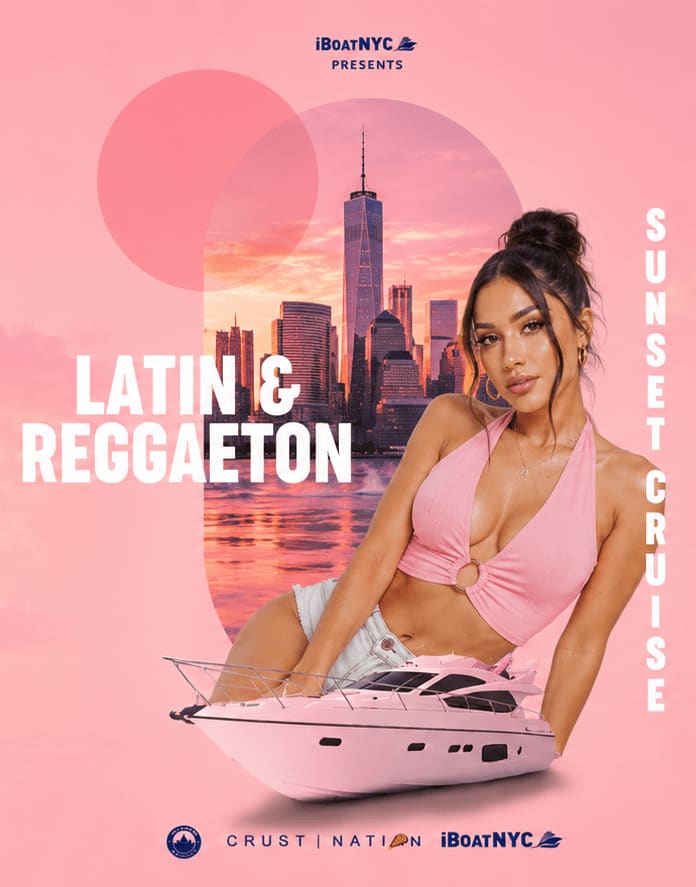 Event - NYC #1 LATIN & REGGAETON Sunset Yacht Cruise Boat Party - New York, New York - July 25, 2026 | concert tickets