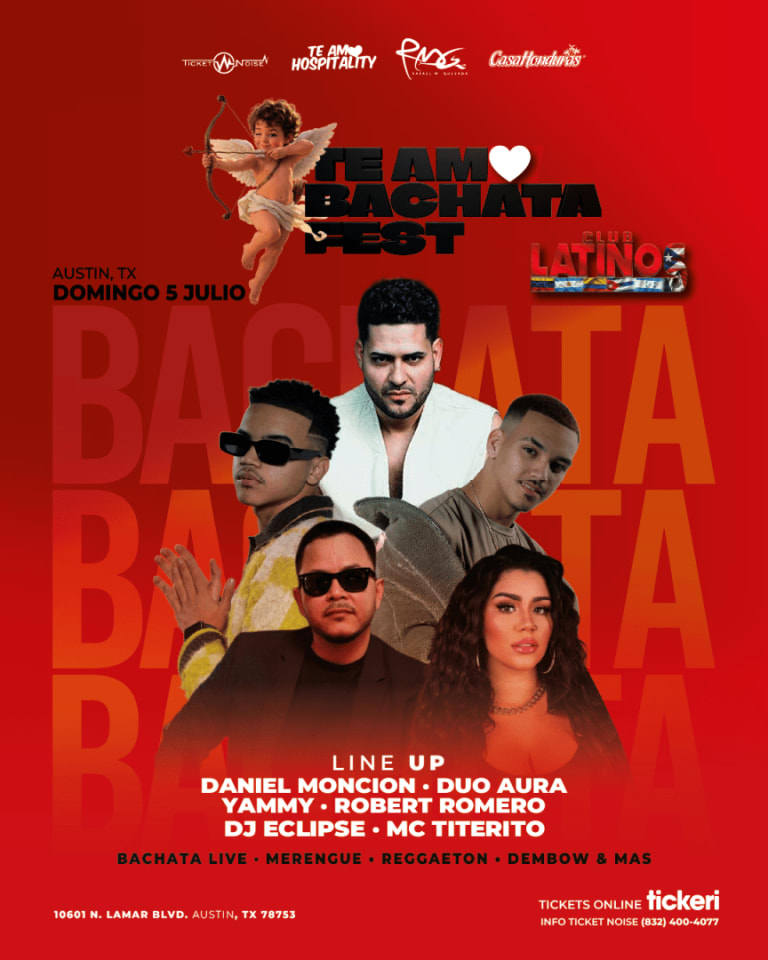 Event - Te Amo Bachata Fest : Yammy, Daniel Moncion, Duo Aura & Robert Romero - Austin, Texas - July 5, 2026 | concert tickets