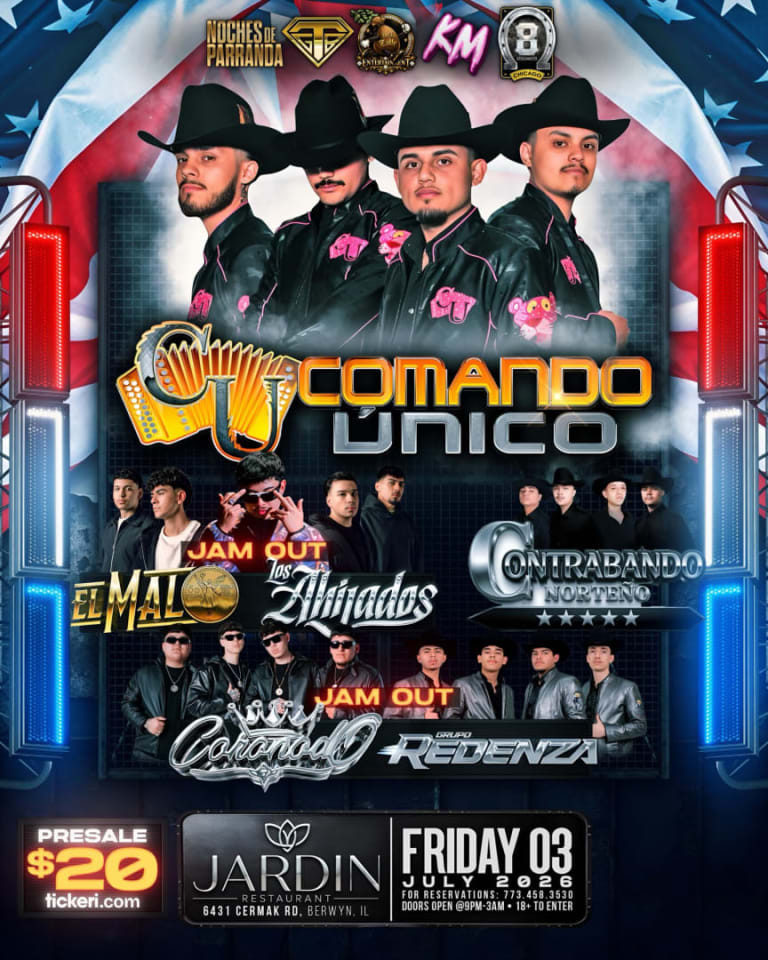 Event - COMANDO UNICO @ JARDIN 🇺🇲💥🎆 - Berwyn, IL - Fri, July 3, 2026} | concert tickets