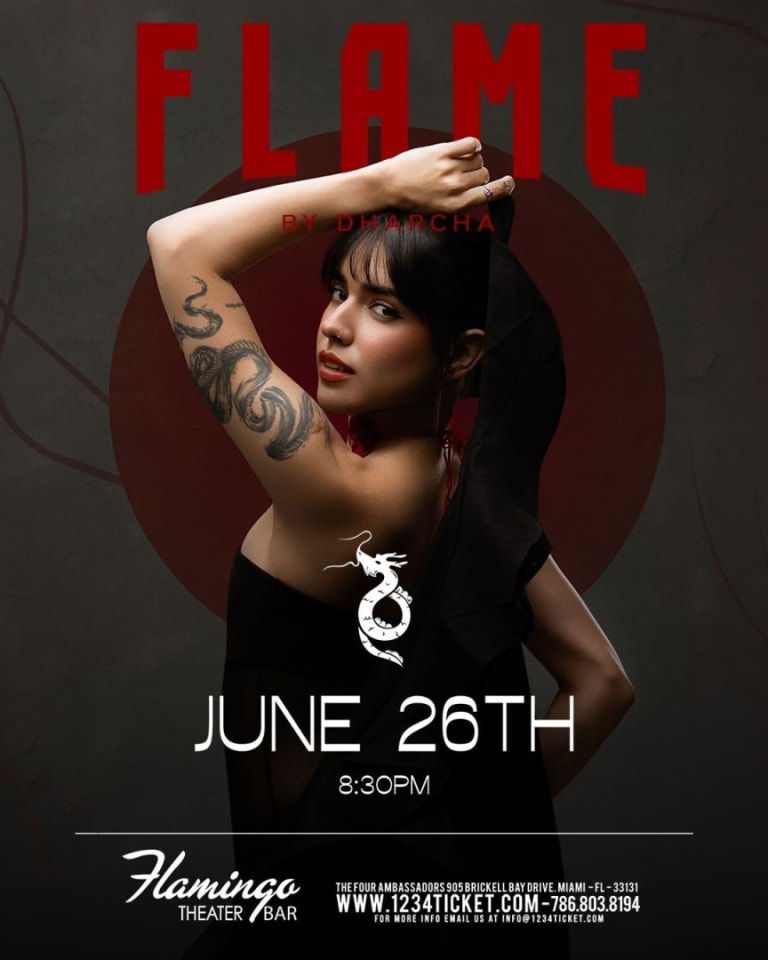 Event - Flame By Dharcha - Miami, Florida - June 26, 2026 | concert tickets