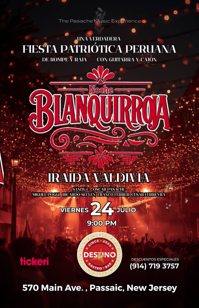 Event - NOCHE BLANQUIRROJA - Una Verdadera Fiesta Patriótica Peruana - Passaic, New Jersey - July 24, 2026 | concert tickets