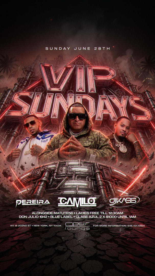 Event - VIP Sundays DJ Camilo Live At Opus Lounge  - New York, New York - June 28, 2026 | concert tickets