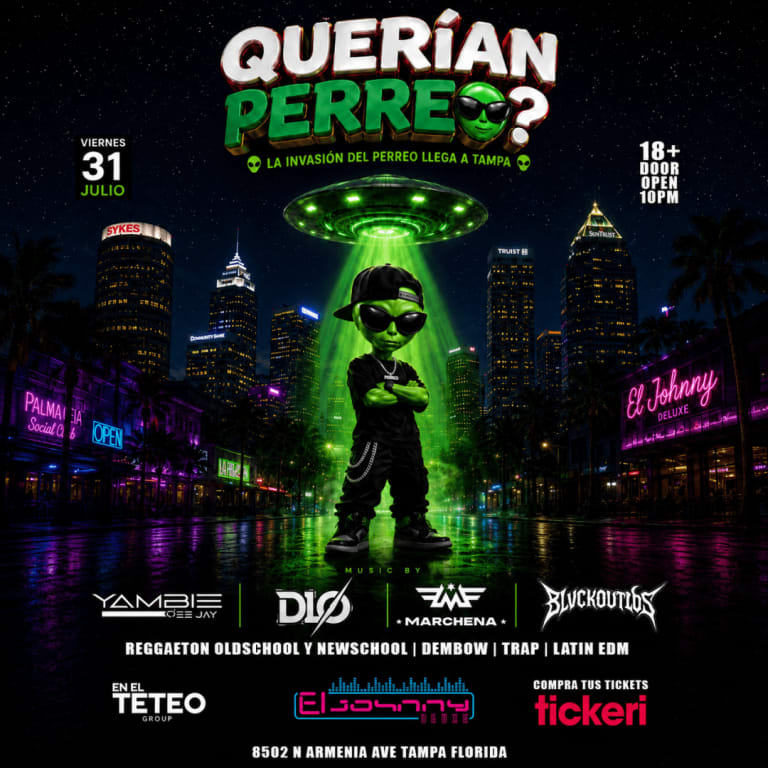 Event - 👽 QUERÍAN PERREO? | Tampa, FL | Viernes 31 de Julio | El Johnny 🛸 - Tampa, FL - vie, 31 de julio de 2026} | concert tickets