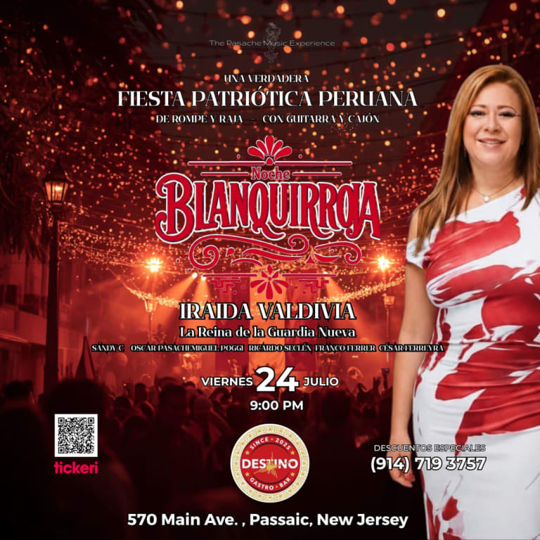 Event - NOCHE BLANQUIRROJA - Una Verdadera Fiesta Patriótica Peruana - Passaic, NJ - vie, 24 de julio de 2026} | concert tickets