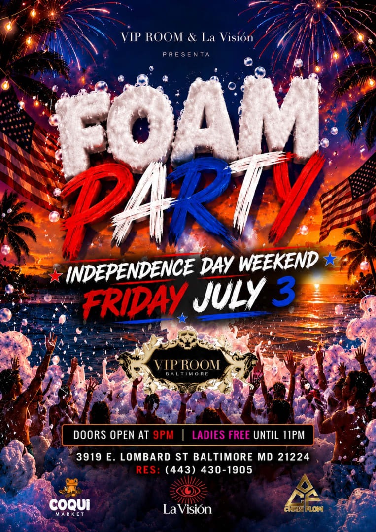Event - Foam Party Independence Day Weekend - Baltimore, Maryland - July 3, 2026 | concert tickets