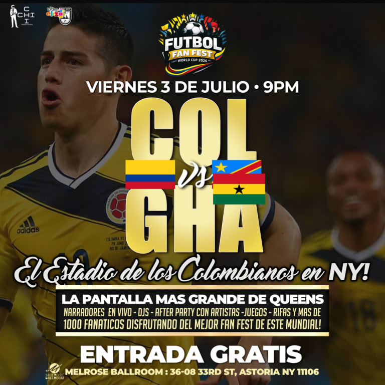 Event - COLOMBIA vs GHANA - EN LA PANTALLA MAS GRANDE DE QUEENS! - New York, New York - July 3, 2026 | concert tickets
