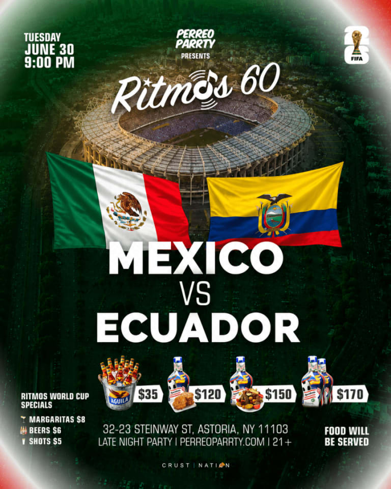Event - FIFA WORLD CUP 2026 WATCH PARTY: MEXICO vs ECUADOR at Ritmos 60 Bar NYC - Queens, New York - June 30, 2026 | concert tickets
