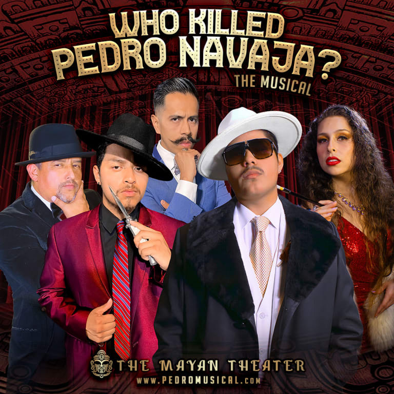 Event - Who Killed Pedro Navaja? The Musical - Los Angeles, California - August 9, 2026 | concert tickets